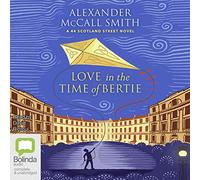 Love in the Time of Bertie