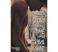 Love in The Time of Civil War
