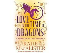 Love in the Time of Dragons