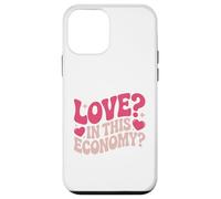 Love in This Economy Motif Amusant de Saint-Valentin Coque pour iPhone 12 Mini