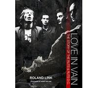 Love In Vain - The Story Of The Ruts & Ruts D.C