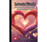 Love in Words: 35 Personal Essays Exploring the Many Faces of Love
