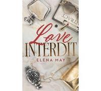 Love interdit Elena May (Auteur)