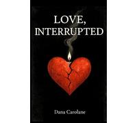 Love, Interrupted