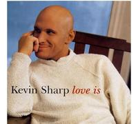 Sharp, Kevin - Love Is