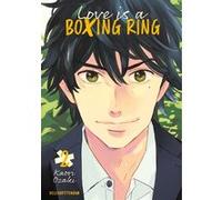 Love is a Boxing Ring T02 Kaori Ozaki (Auteur), Miyako Slocombe (Traduction)