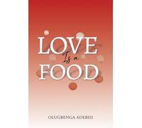 Love Is a Food