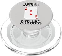 Love is A Gamble But I Like Our Odds Anniversaire Mariage PopSockets PopGrip pour MagSafe
