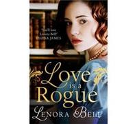 Love Is a Rogue - Lenora Bell - Little Brown Book Group - Livre en Anglais - Paperback Lenora BellLenora Bell (Auteur)