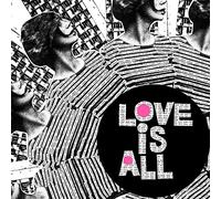 Love Is All - 9 Times That Same Song +