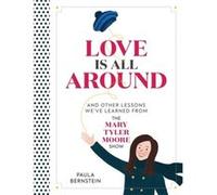 Love Is All Around by Paula Bernstein Paula Bernstein (Auteur)