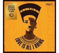 Love is All I Bring(Reggae Hits And Rarities by th