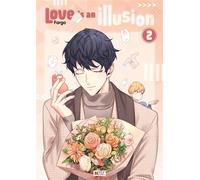Love is an illusion T02 - Fargo - kbooks - broché - Manga