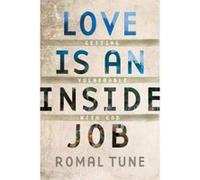 Love Is an Inside Job: Getting Vulnerable with God - [Version Originale] Inconnu (Auteur)