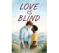 Love is Blind A Gay Contemporary Romance - J.F. Evans - Auto-Édition - ebook (ePub) - Livre