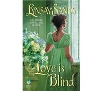 Love is Blind by Lynsay Sands Paperback Book Lynsay Sands (Auteur)