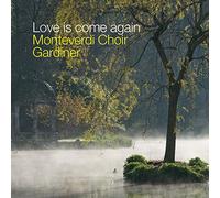 Monteverdi Choir – Love Is Come Again – CD