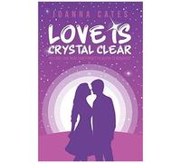 Love Is Crystal Clear