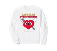 Love is Everywhere Valentine Forever (Graphique Amusant en Forme de cœur) Sweatshirt