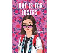 Love Is for Losers
