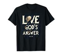 Love is God's answer Jean 3:16 Verset chrétien vieilli T-Shirt