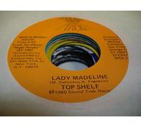 Love Is Gone / Lady Madeline - Top Shelf 7" 45