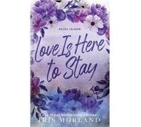 Love Is Here to Stay Special Edition Paperback - Iris Morland - Blue Violet Press LLC - Livre en Anglais Iris MorlandIris Morland (Auteur)
