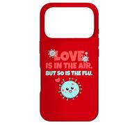 Love is in The Air But So is The Flu Funny Valentine's Day Coque pour iPhone 17 Pro