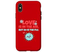 Love is in The Air But So is The Flu Funny Valentine's Day Coque pour iPhone X/XS