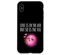 Love is in The Air But So is The Flu Happy Funny Anti Love Coque pour iPhone XS Max