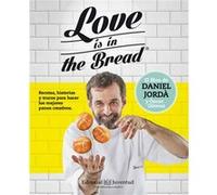 Love Is In The Bread [Livre en VO] Jordá, D , Gómez, O (Auteur)