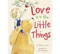 Love is in the Little Things