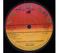 LOVE IS JUST A FOUR LETTER WORD 7" (45) UK VANGUARD 1973 B/W THERE BUT FOR FORTUNE (VAN1007)