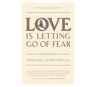 Love Is Letting Go of Fear, Third Edition.