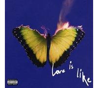 Love Is Like (Japan Special Edition) Édition Limitée E