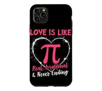 Love is Like Pi Real Irrationnel & Never Ending Coque pour iPhone 11 Pro Max