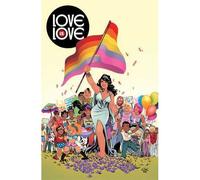 Love is Love - Collectif - Bliss Comics - broché - Comics