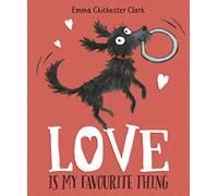 Love Is My Favourite Thing: A Plumdog Story