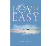Love Is Never Easy