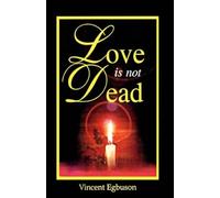 Love Is Not Dead