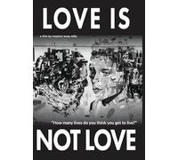 Love is Not Love