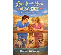 Love Is on the Menu at Scraps