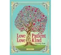 Love Is Patient, Love Is Kind Coloring Book