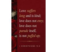 Love Is Patient Notebook