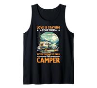 Love is Staying Together After Parking The Camper Débardeur
