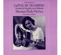 Love Is Teasing: Scottish & English Early Ballads