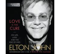 Love Is the Cure: On Life, Loss, and the End of AIDS