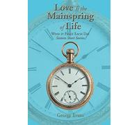 Love Is The Mainspring Of Life