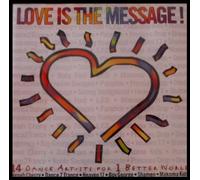 Love is The Message [Import]