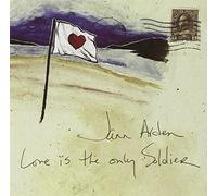 Love is The Only Soldier [Import]